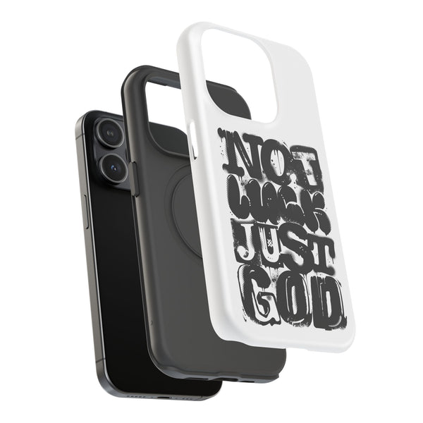 iPhone/Samsung Phone Case — “Not Luck Just God” Impact-Resistant Protective Case