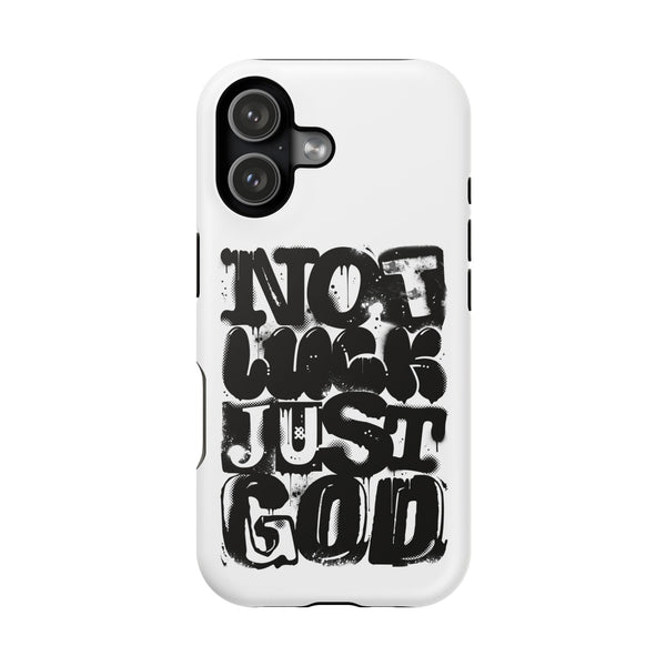 iPhone/Samsung Phone Case — “Not Luck Just God” Impact-Resistant Protective Case