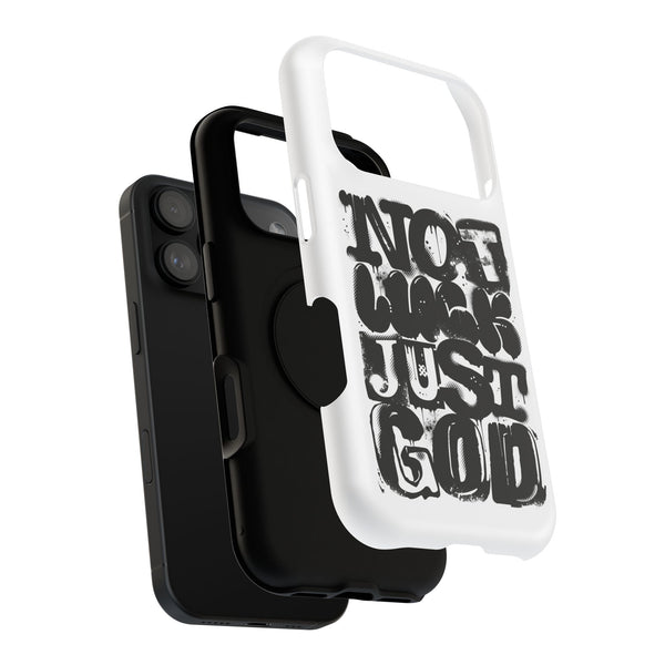 iPhone/Samsung Phone Case — “Not Luck Just God” Impact-Resistant Protective Case