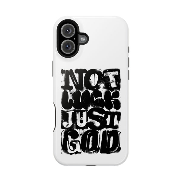 iPhone/Samsung Phone Case — “Not Luck Just God” Impact-Resistant Protective Case