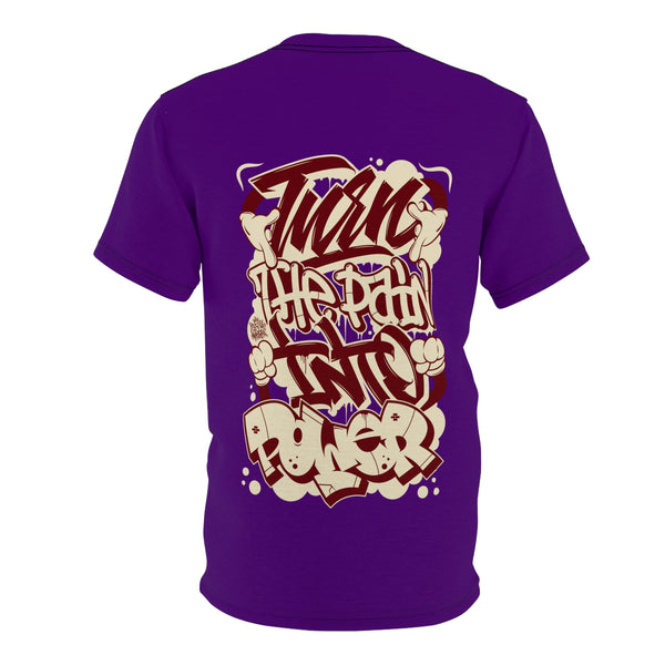 "Turn Pain Into Power" Unisex Cut & Sew Shirt