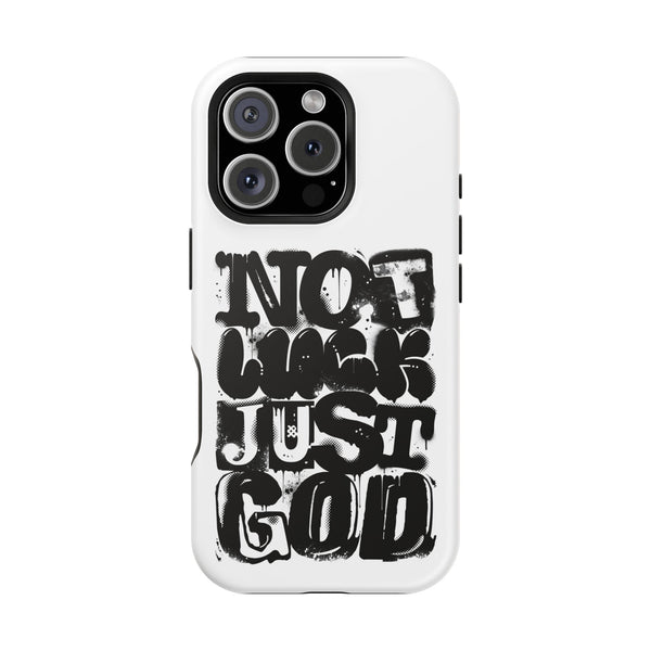iPhone/Samsung Phone Case — “Not Luck Just God” Impact-Resistant Protective Case