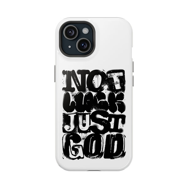 iPhone/Samsung Phone Case — “Not Luck Just God” Impact-Resistant Protective Case