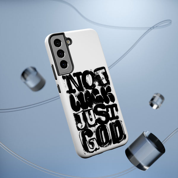 iPhone/Samsung Phone Case — “Not Luck Just God” Impact-Resistant Protective Case