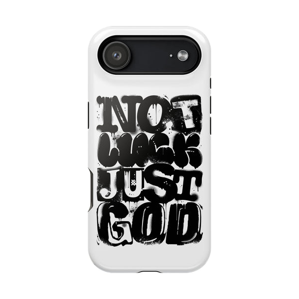 iPhone/Samsung Phone Case — “Not Luck Just God” Impact-Resistant Protective Case