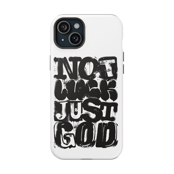 iPhone/Samsung Phone Case — “Not Luck Just God” Impact-Resistant Protective Case