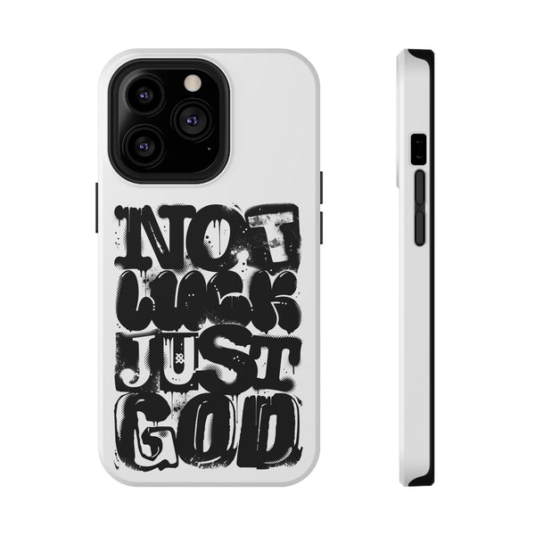 iPhone/Samsung Phone Case — “Not Luck Just God” Impact-Resistant Protective Case