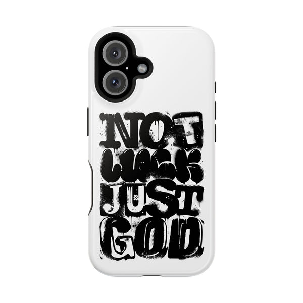 iPhone/Samsung Phone Case — “Not Luck Just God” Impact-Resistant Protective Case