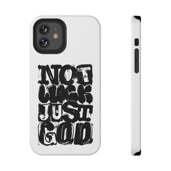 iPhone/Samsung Phone Case — “Not Luck Just God” Impact-Resistant Protective Case