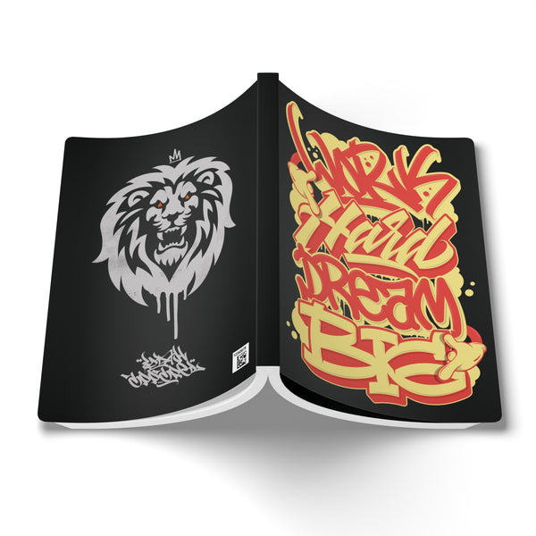 "Work Hard Dream Big" Softcover Journal (With Inside Graffiti Prints)