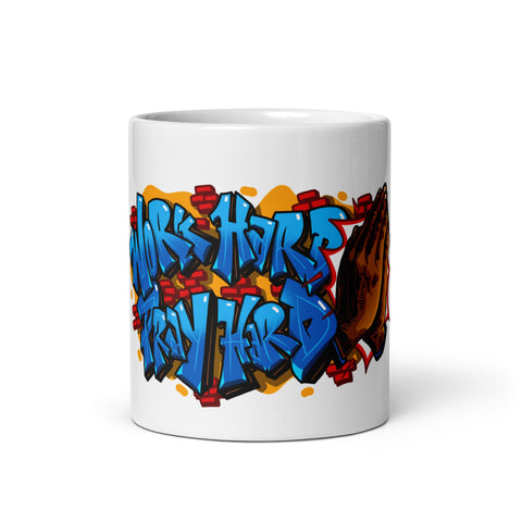 "Pray Hard, Work Hard" White Glossy Mug