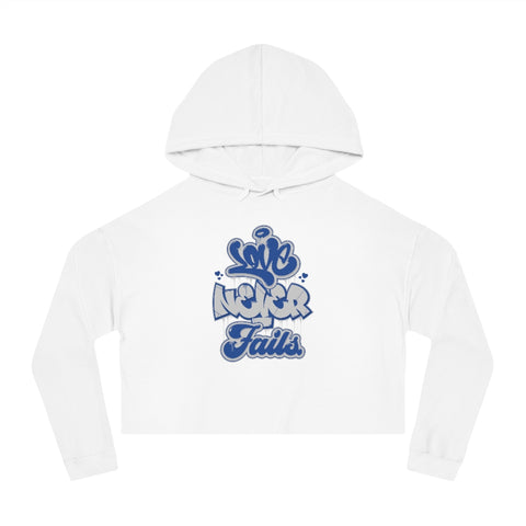 "Love Never Fails" Women’s Cropped Hooded Sweatshirt