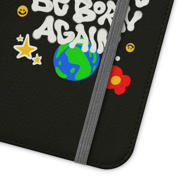 " Be Born Again" Flip Cases