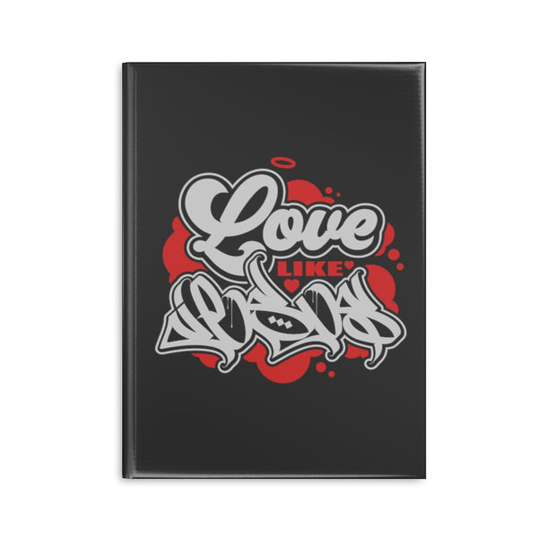"Love Like Jesus" Hardcover Notebook with Puffy Covers